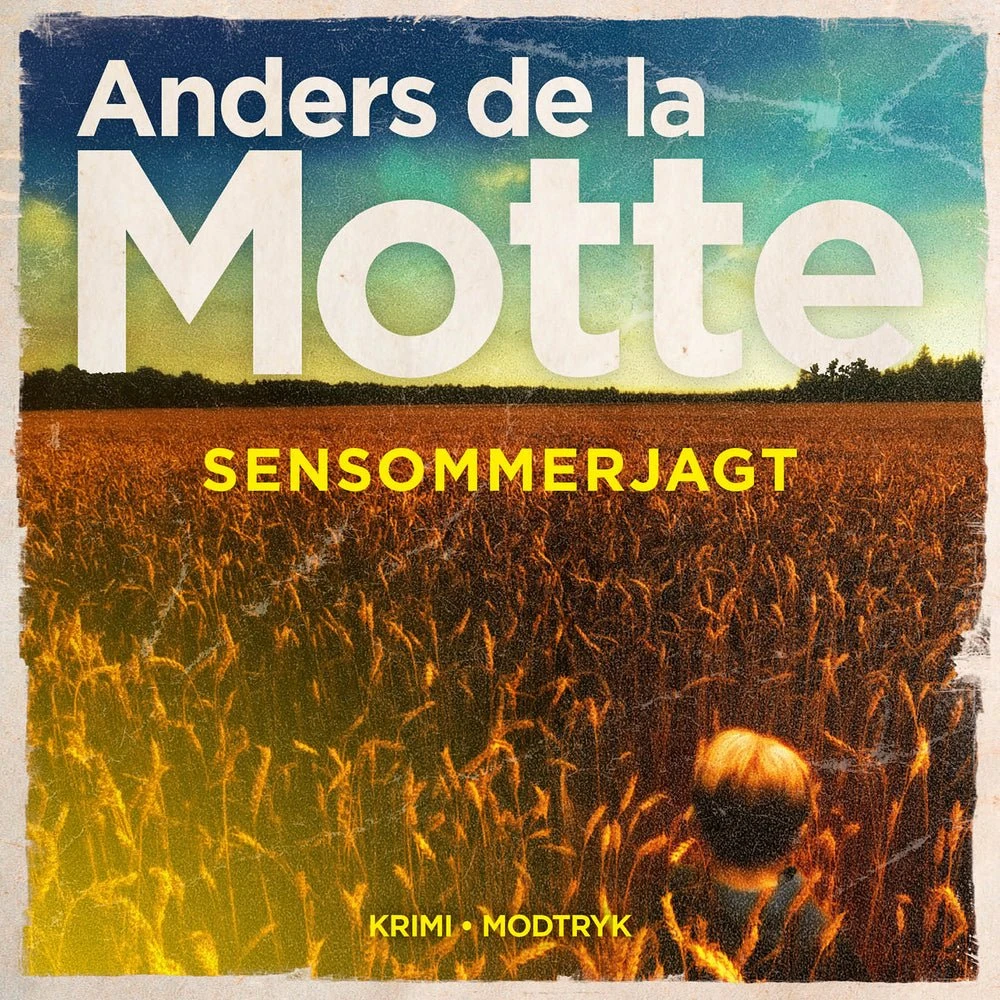 Sensommerjagt - Anders de la Motte (Lydbog)