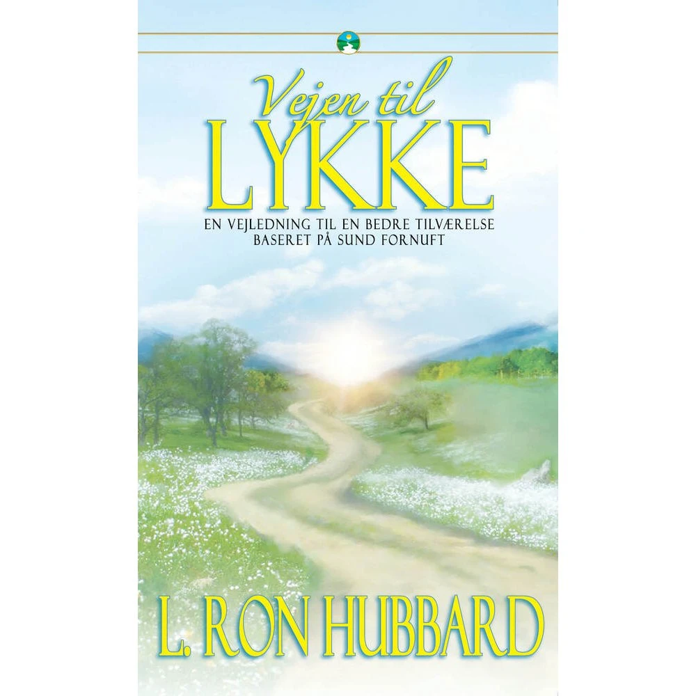 Vejen til lykke - L. Ron Hubbard
