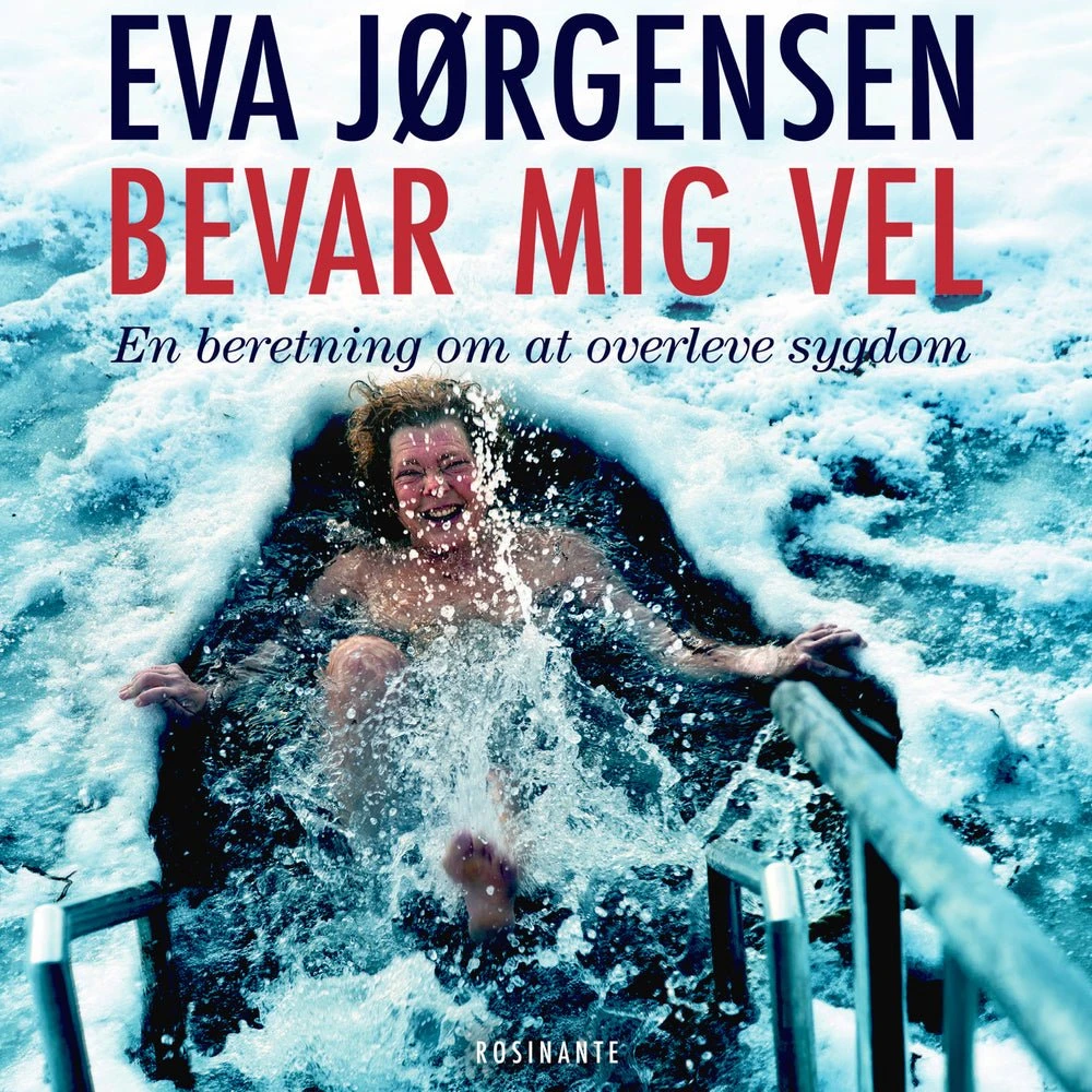 Eva Jørgensen: Bevar mig vel