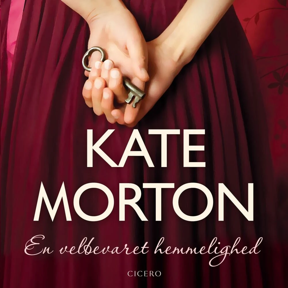 Kate Morton: En velbevaret hemmelighed