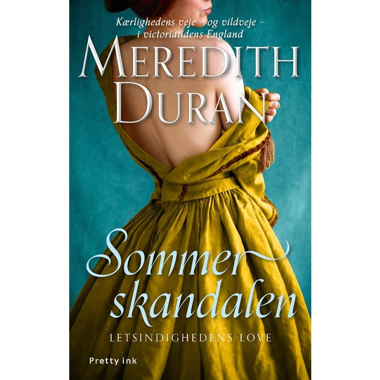Meredith Duran: Sommerskandalen (Letsindighedens love 1)