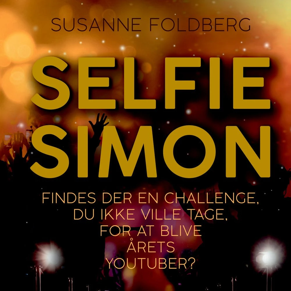 Selfie-Simon - Susanne Foldberg (Lydbog)
