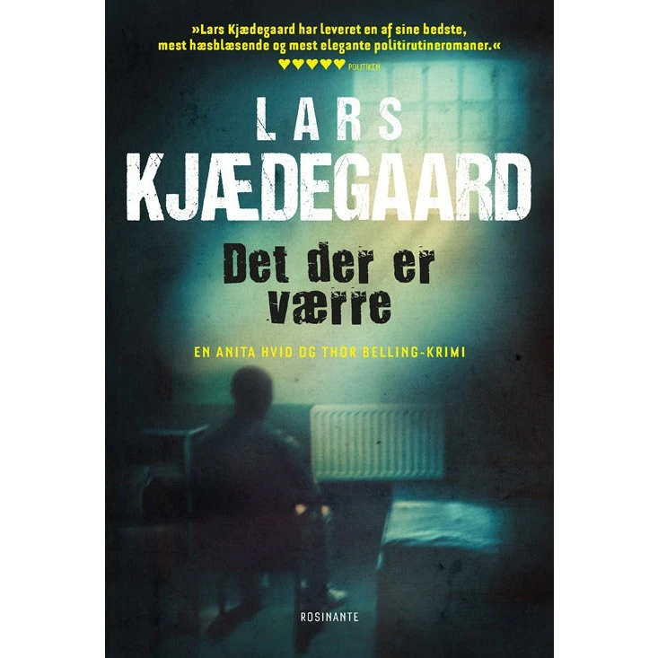 Det der er værre - Lars Kjædegaard (Hvid & Belling)