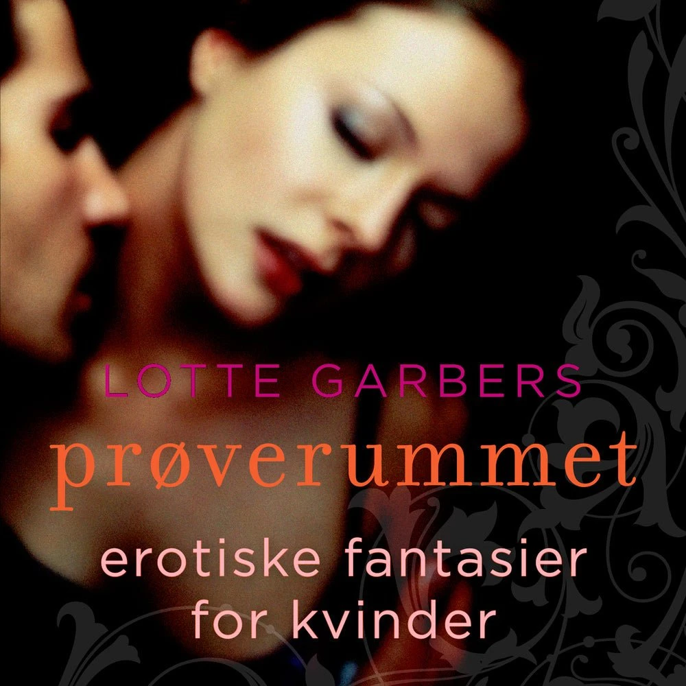 Lotte Garber: Prøverummet - Lydbog