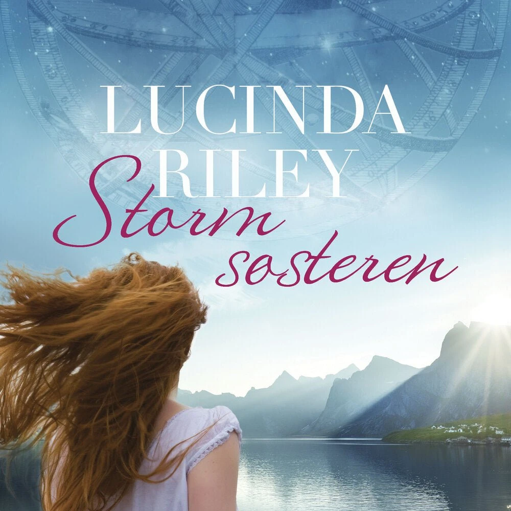 Lucinda Riley: Stormsøsteren - De syv søstre, bind 2