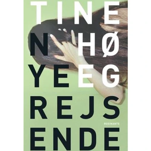 Tine Høeg - Nye rejsende - Bog