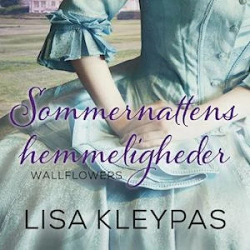 Lisa Kleypas: Sommernattens hemmeligheder - Lydbog