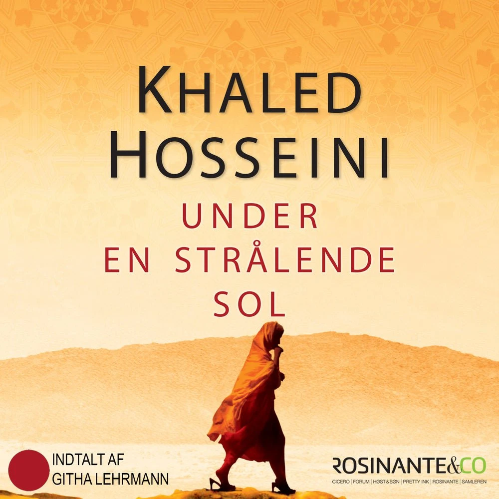 Under en strålende sol - Khaled Hosseini (Lydbog)
