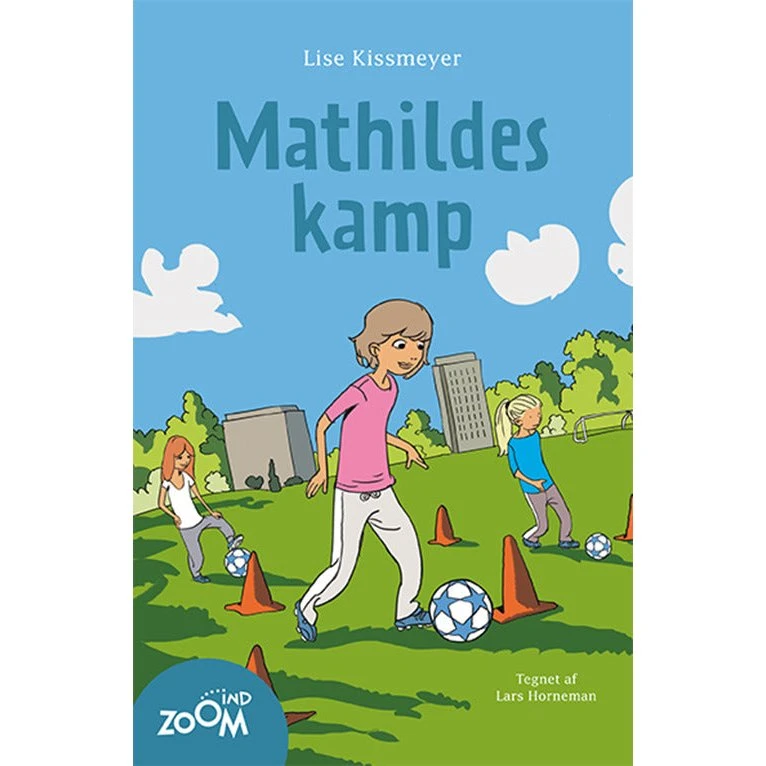 Mathildes kamp - Lise Kissmeyer (Zoom ind)