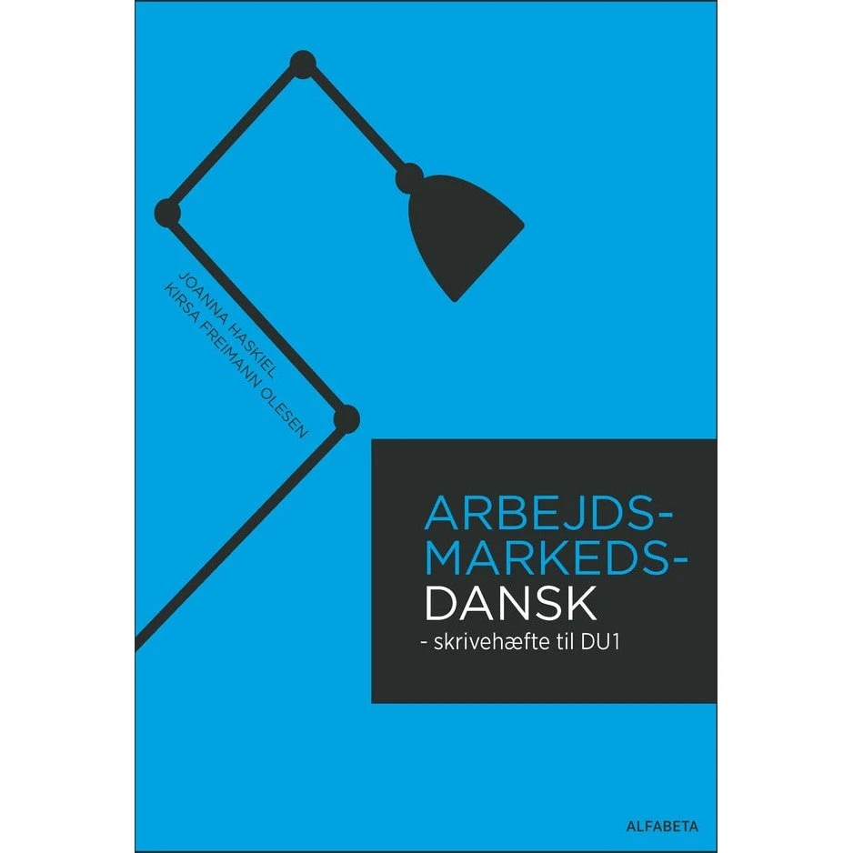 Arbejdsmarkedsdansk til DU1 - Skrivehæfte