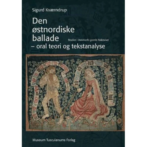 Den østnordiske ballade - Sigurd Kværndrup