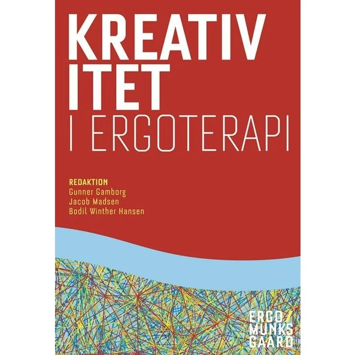 Kreativitet i ergoterapi af Gunner Gamborg