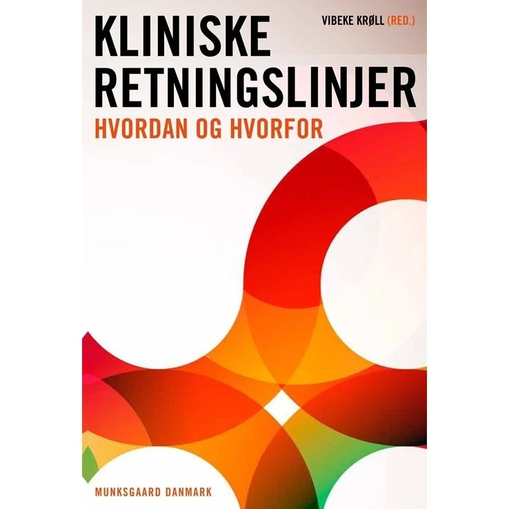 Kliniske retningslinjer - Vibeke Krøll - Munksgaard