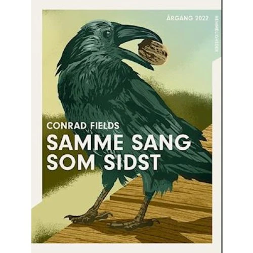 Conrad Fields: Hemmelighed: Samme sang som sidst (Årgang 2022)