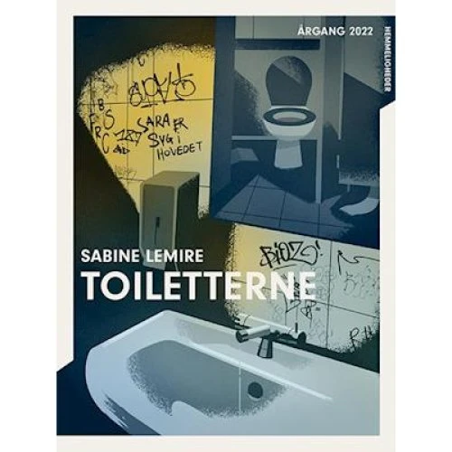 Sabine Lemire: Årgang 2022 - Hemmelighed: Toiletterne (Bog)