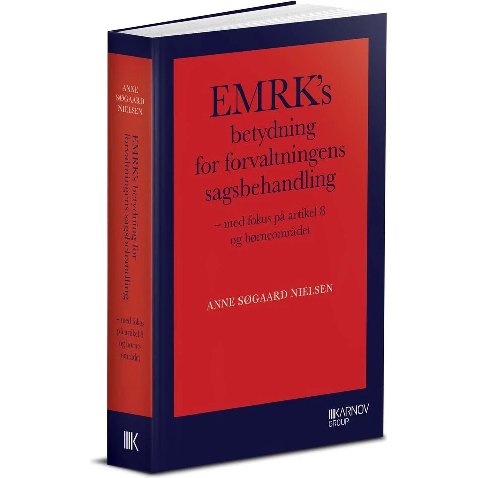 EMRK’s betydning for forvaltningens sagsbehandling (ph.d.)
