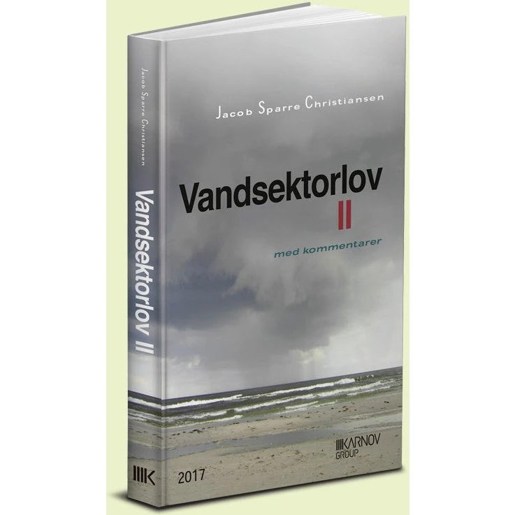 Vandsektorlov II med kommentarer - Jacob Sparre Christiansen
