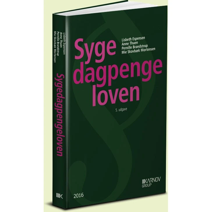 Sygedagpengeloven - Lisbeth Espensen (5. udgave)