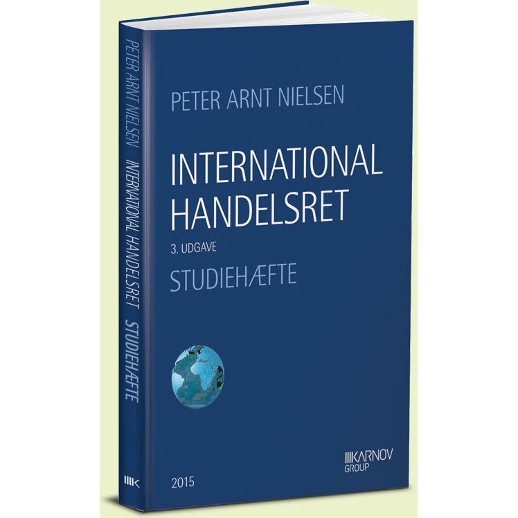 International handelsret - Studiehæfte, 3. udg.