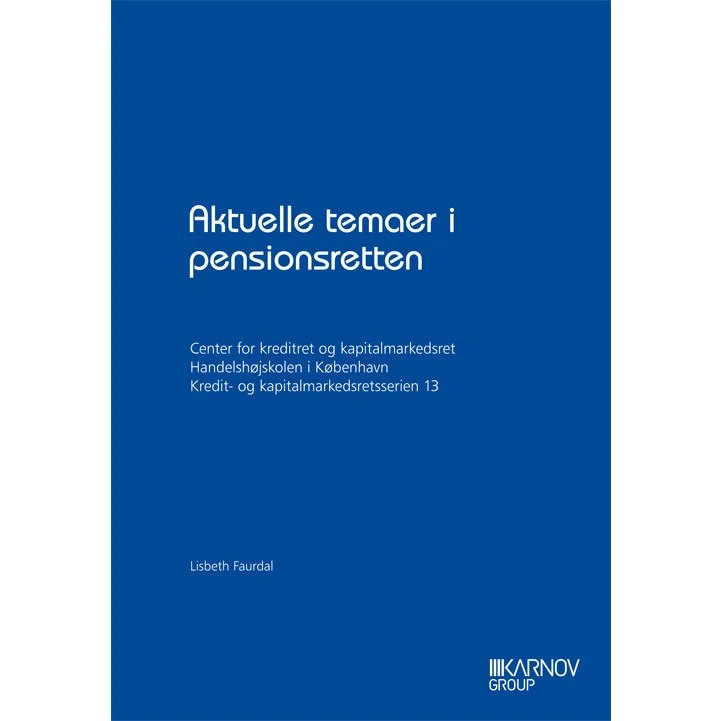 Aktuelle temaer i pensionsretten - Lisbeth Faurdal