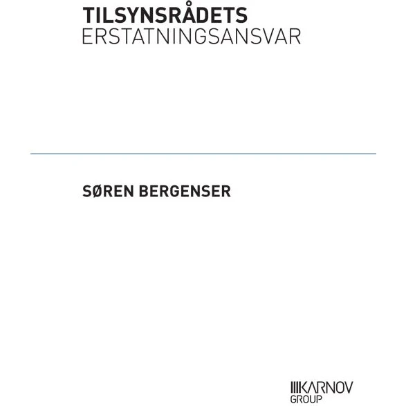 Tilsynsrådets erstatningsansvar - Søren Bergenser