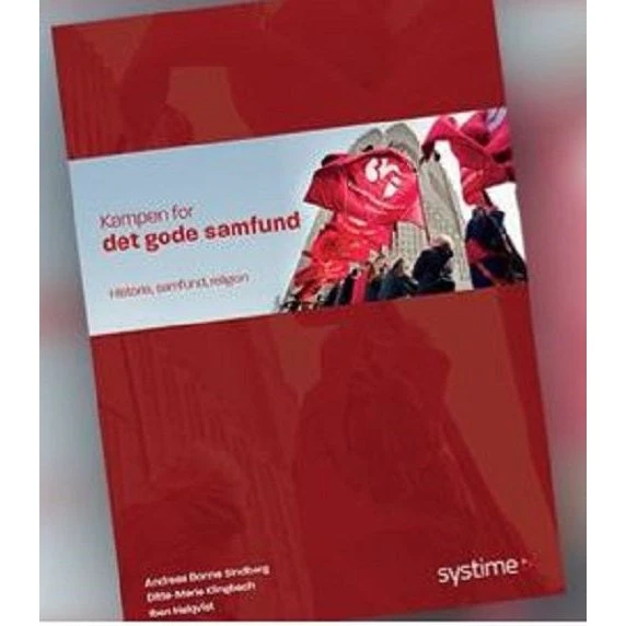 Kampen for det gode samfund - Andreas Bonne Sindberg