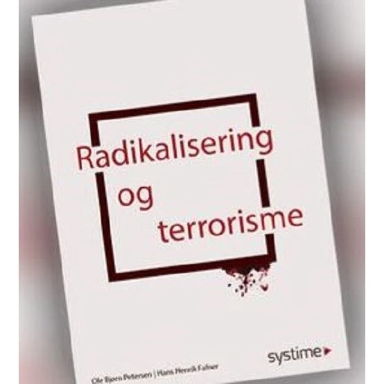 Radikalisering Og Terrorisme af Ole Bjørn Petersen (Systime)