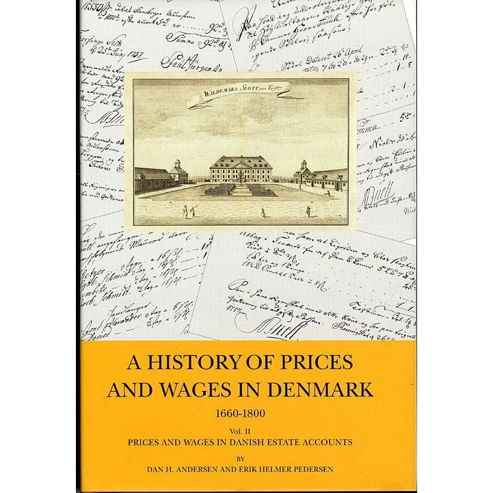 A History of Prices and Wages in Denmark 1660-1800 - Dan H. Andersen