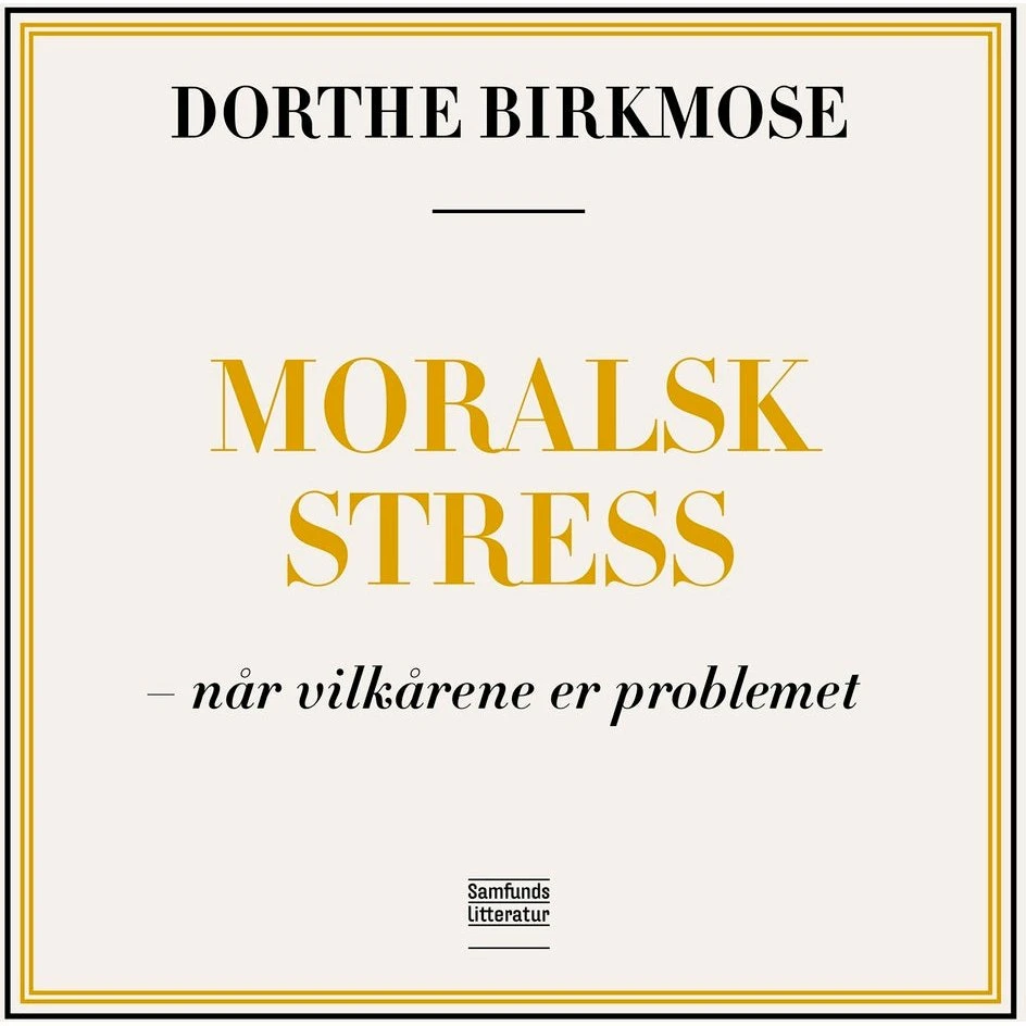 Moralsk stress - Dorthe Birkmose (Lydbog)