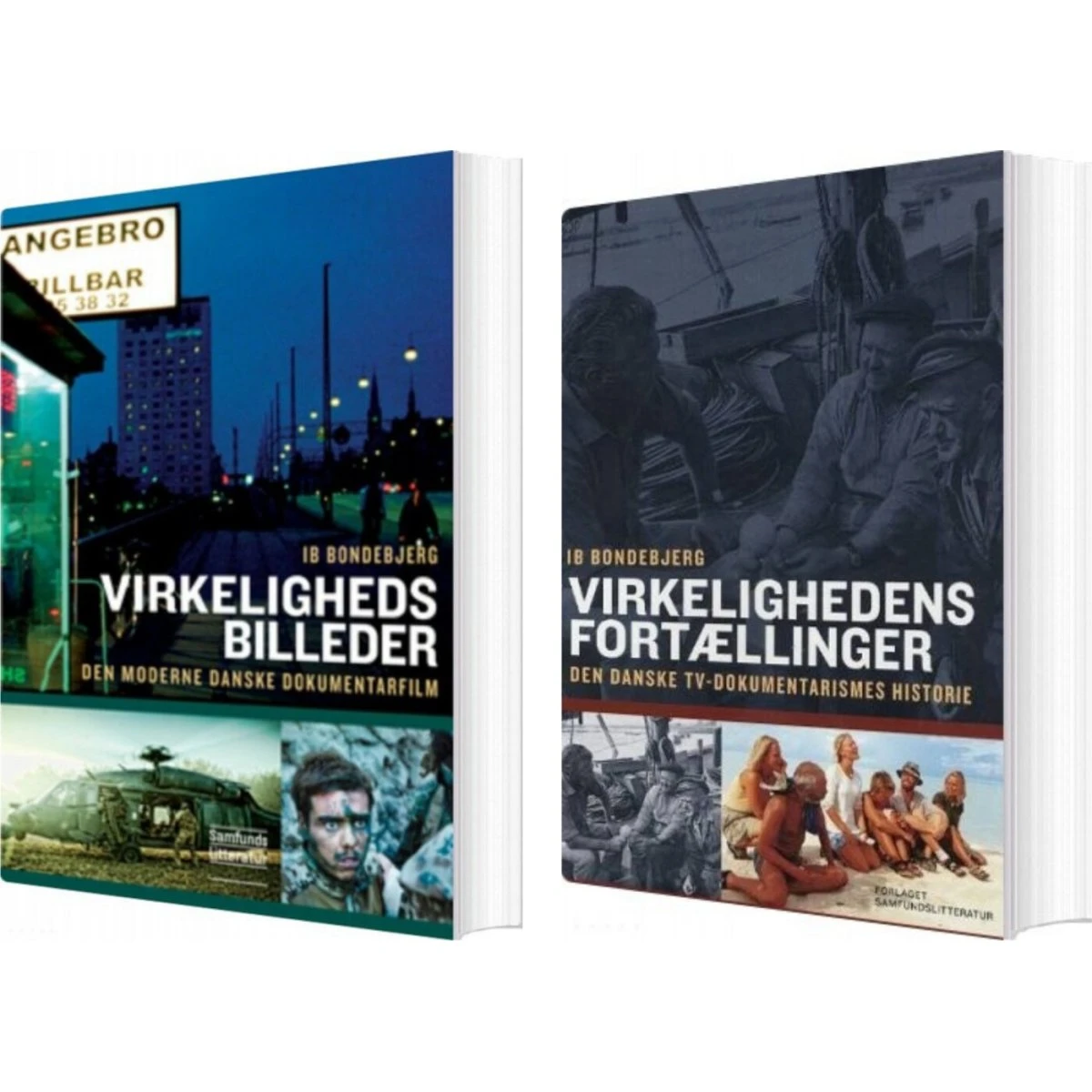 Ib Bondebjerg: Virkelighedens Fortællinger - Virkelighedsbilleder