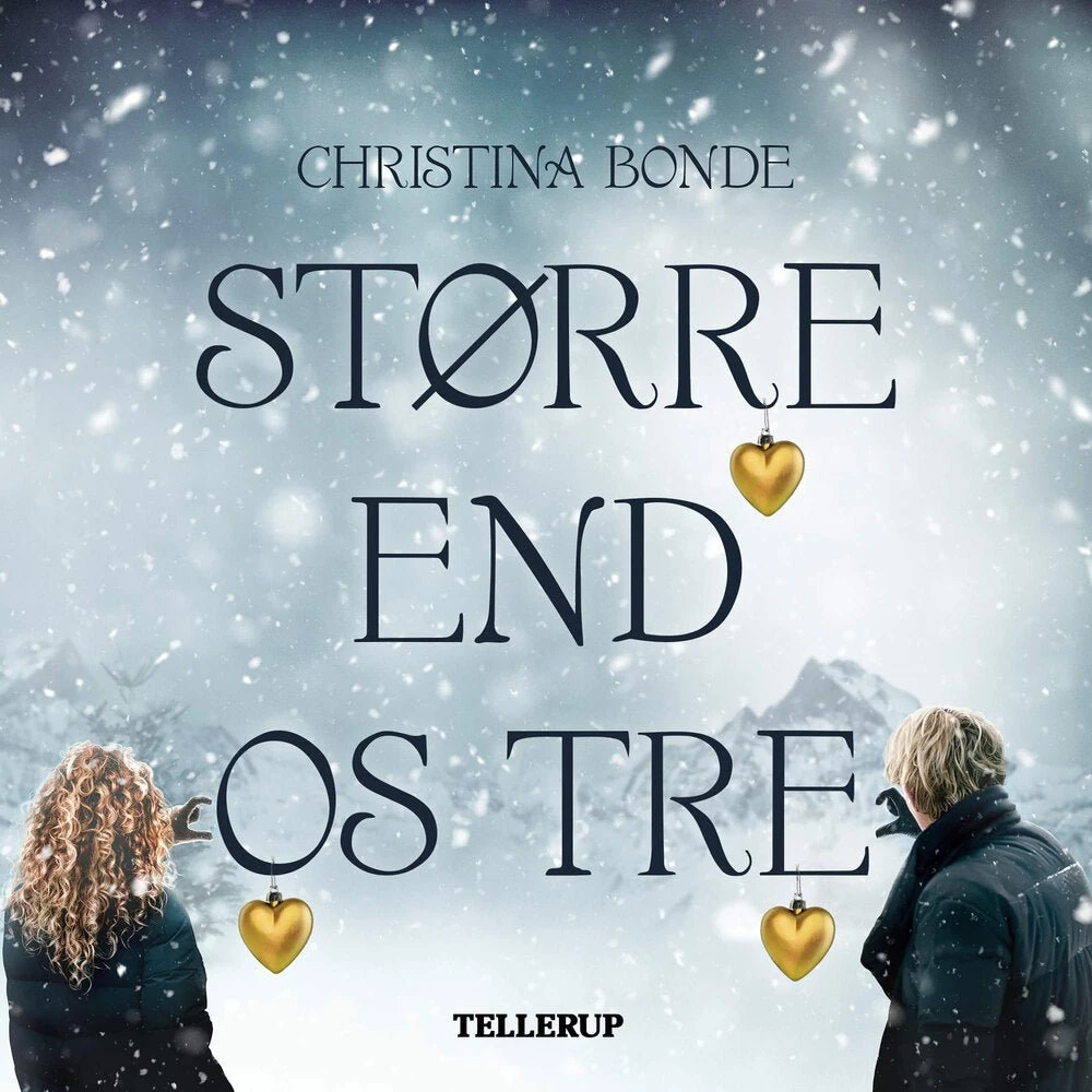 Større end os tre af Christina Bonde - Lydbog