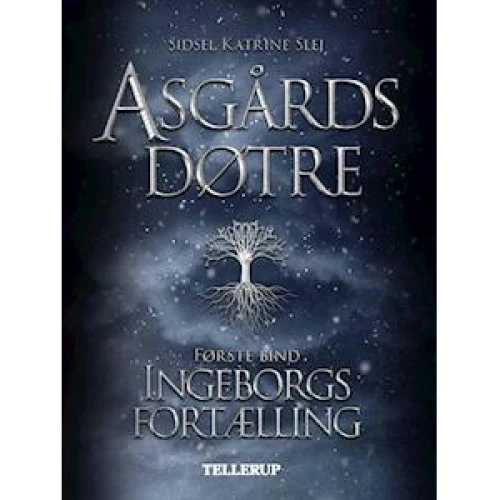 Asgårds døtre #1: Ingeborgs fortælling - Sidsel Katrine Slej (Lydbog)