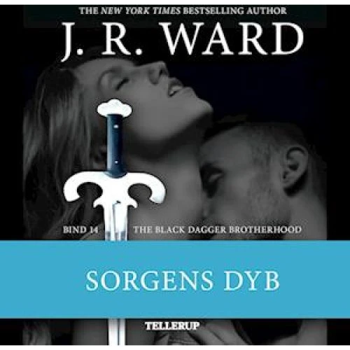 J. R. Ward: The Black Dagger Brotherhood #14: Sorgens dyb (Lydbog)