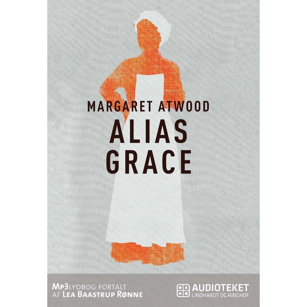 Alias Grace - Margaret Atwood