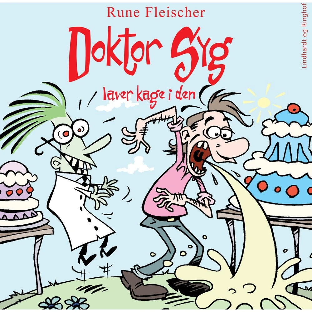 Doktor Syg laver kage i den af Rune Fleischer