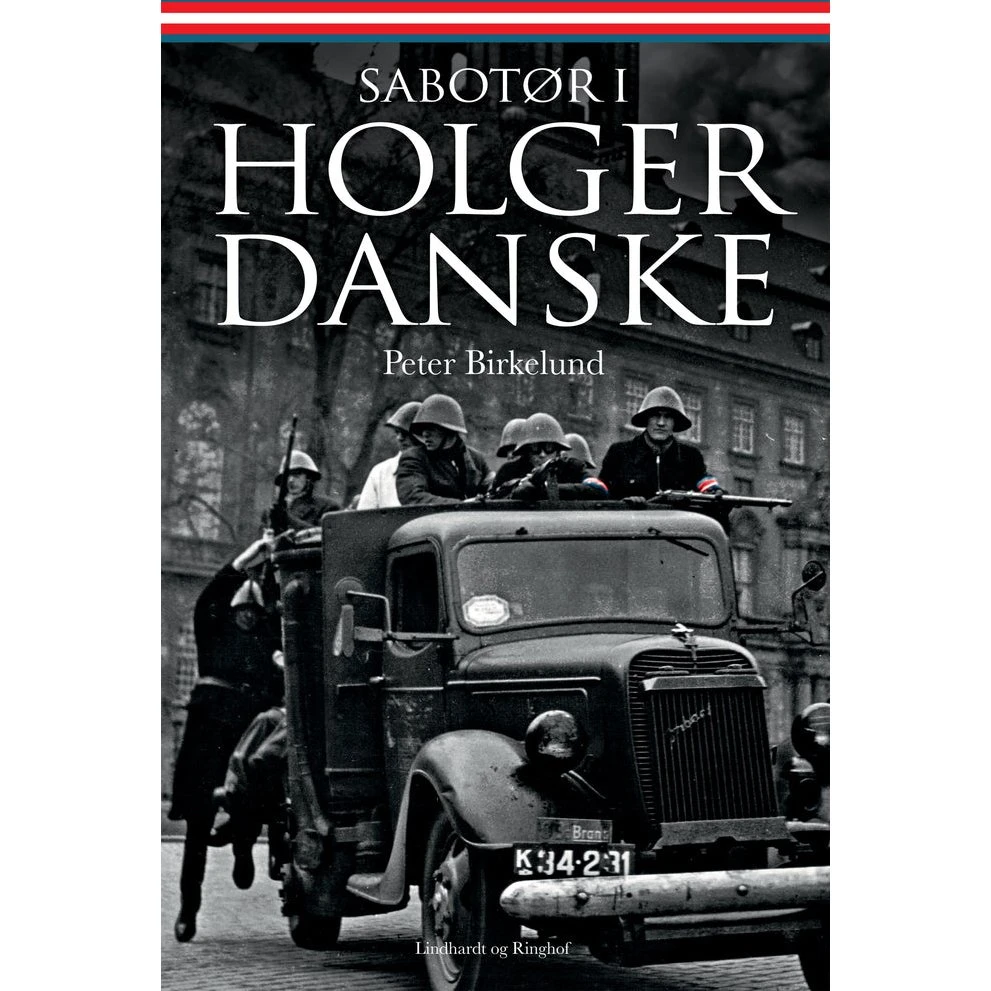 Sabotør i Holger Danske - Peter Birkelund (Lydbog)