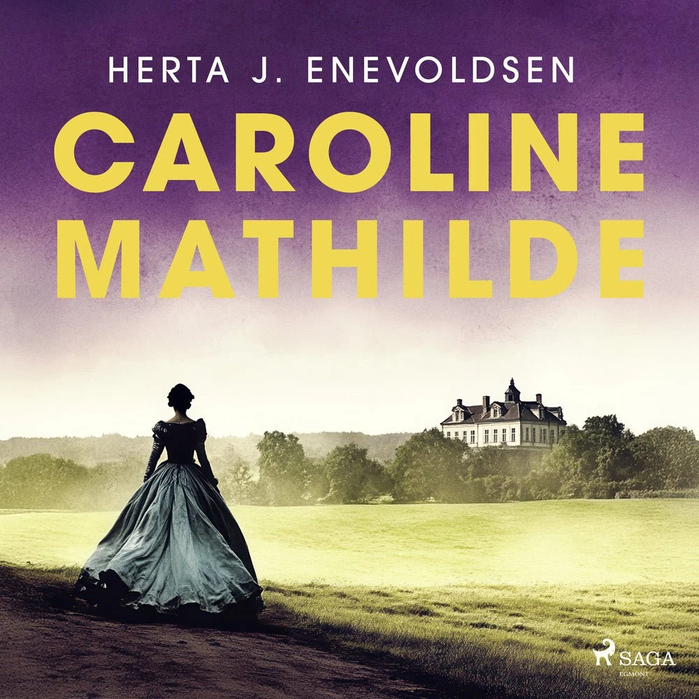 Caroline Mathilde - Herta J. Enevoldsen (Lydbog)