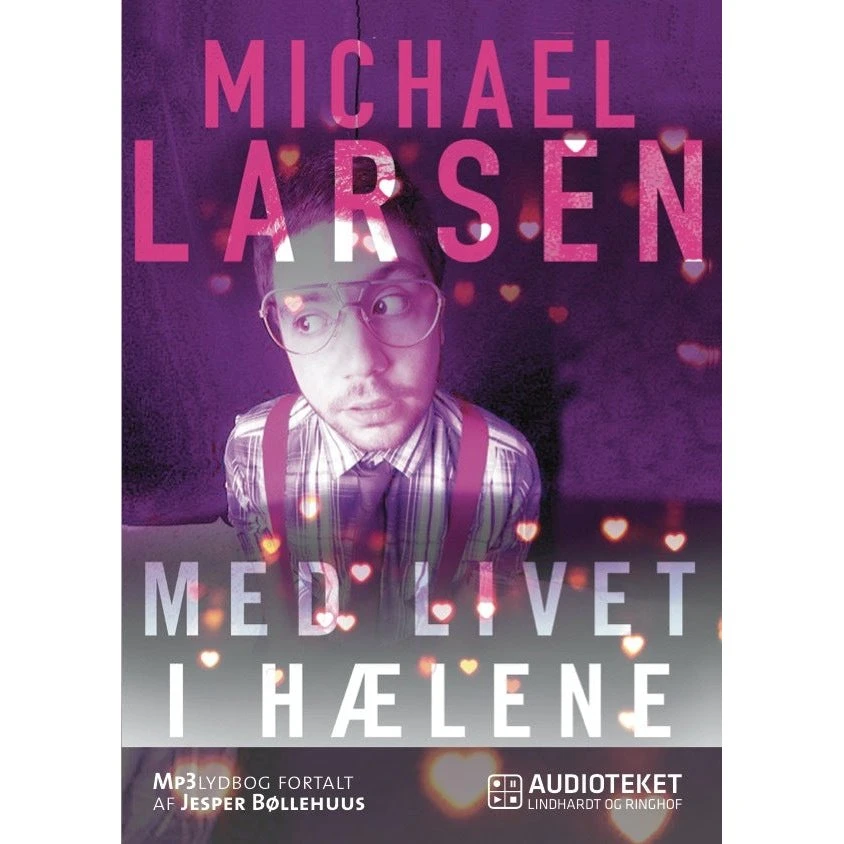 Med livet i hælene - Michael Larsen (Lydbog)