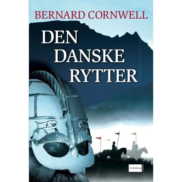 Den danske rytter - Bernard Cornwell (Lydbog)