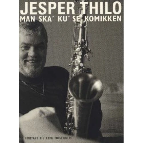 Man ska ku se komikken - Jesper Thilo (Lydbog)