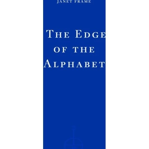 Janet Frame: The Edge of the Alphabet