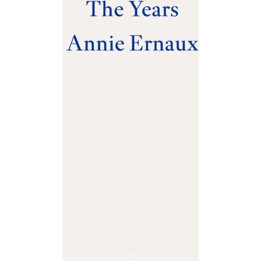 Annie Ernaux: The Years - Nobelprisvinder i litteratur