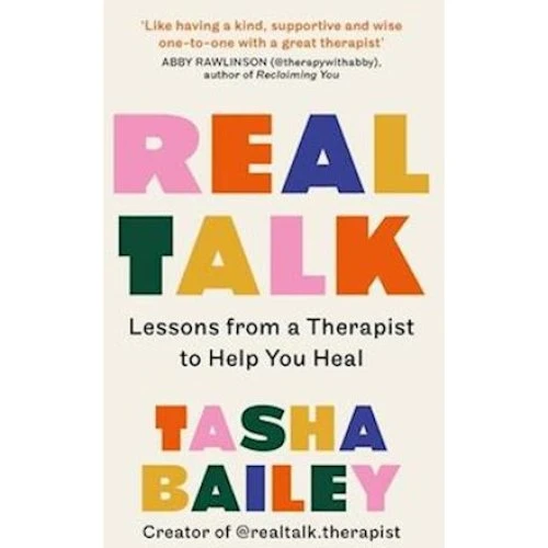 Tasha Bailey: Real Talk - Bog om healing og selvlove