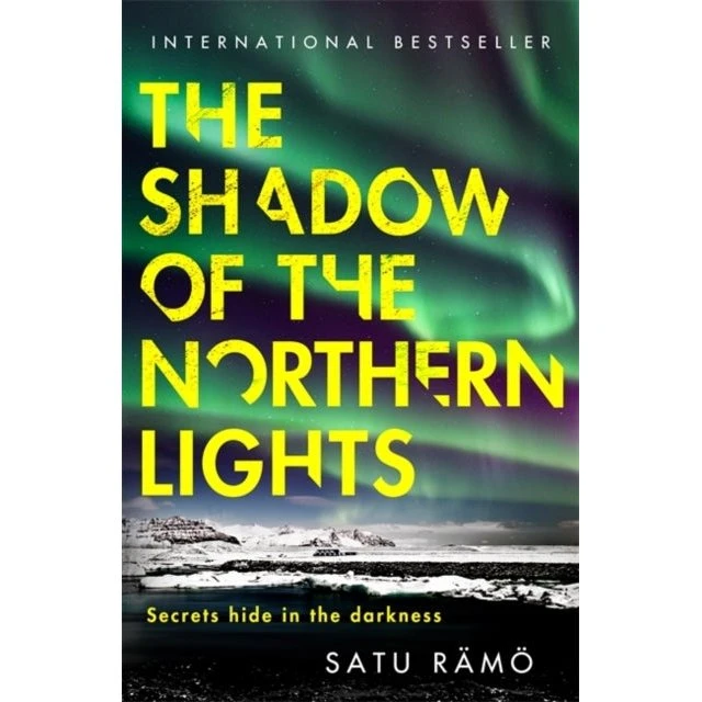 The Shadow of the Northern Lights - Satu Rämö (Hildur-serien)