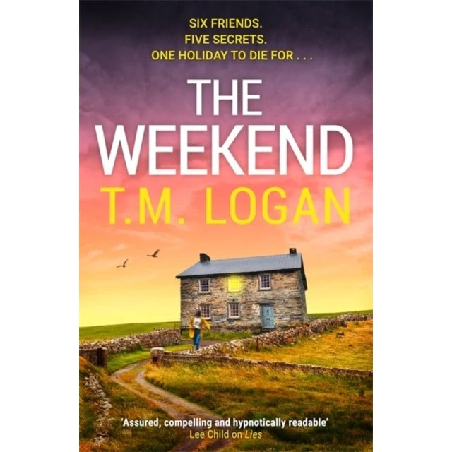 T.M. Logan: The Weekend - Spændingsroman