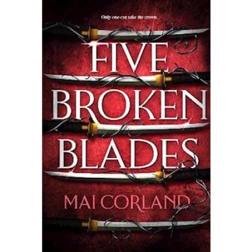 Mai Corland - Five Broken Blades (Bog)