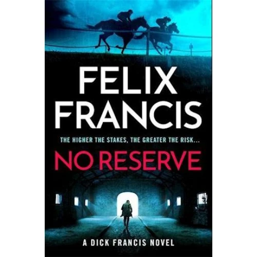 Felix Francis - No Reserve (Bog)