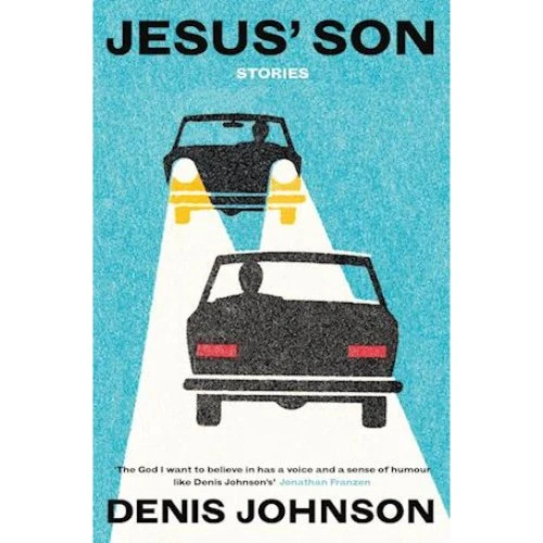 Denis Johnson: Jesus' Son - Bog