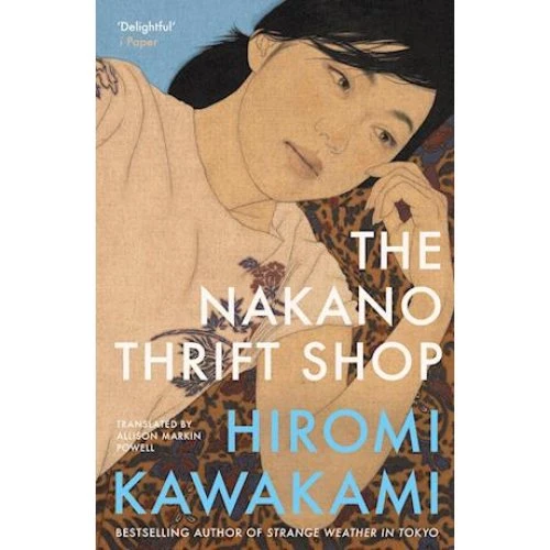 Hiromi Kawakami: The Nakano Thrift Shop (Bog)
