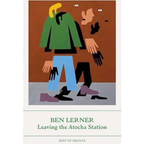Ben Lerner: Leaving the Atocha Station - Bog